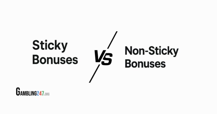sticky vs non sticky bonuses